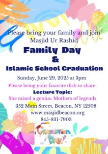 Family Day & Youth Islamic School Graduation @ Masjid Ur Rashid